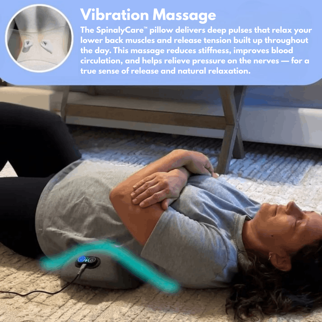 Person using a SpinalyCare pillow for vibration massage in a home setting.